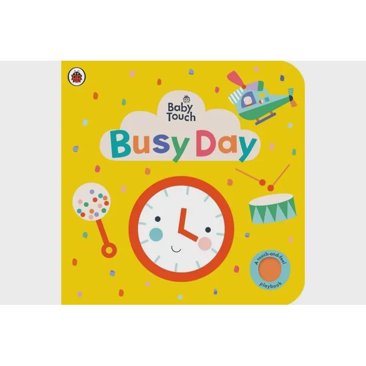 Baby Touch | Busy Day